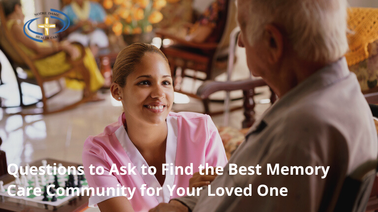 Questions to Ask to Find the Best Memory Care Community for Your Loved One