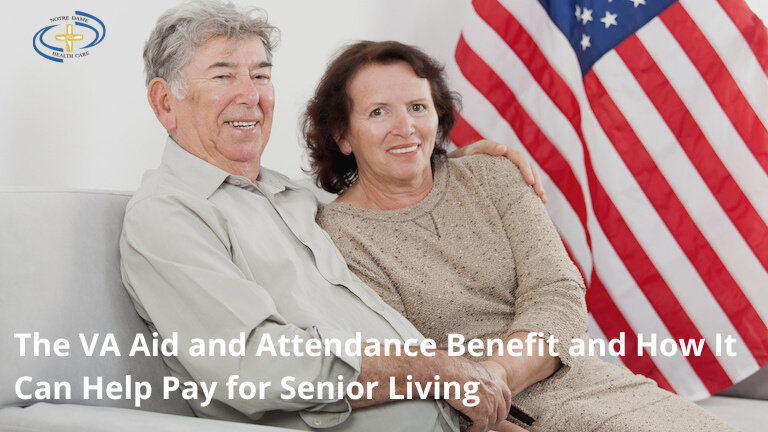 The VA Aid and Attendance Benefit and How It Can Help Pay for Senior Living