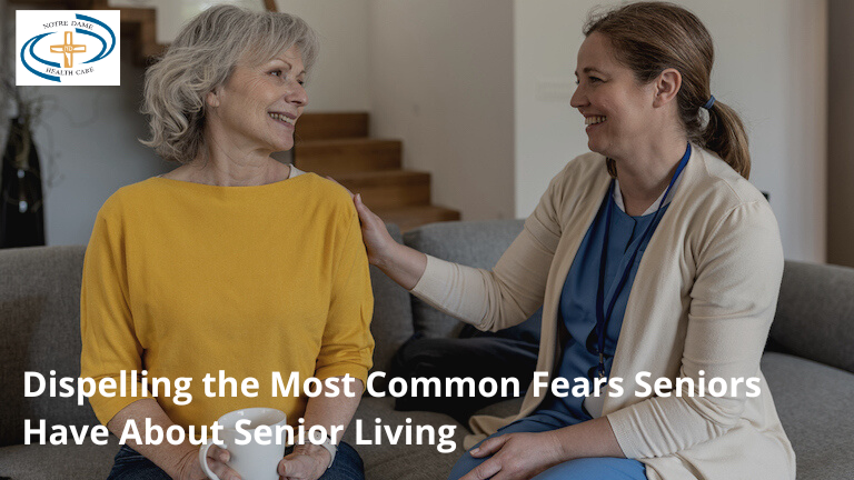 Dispelling the Most Common Fears Seniors Have About Senior Living