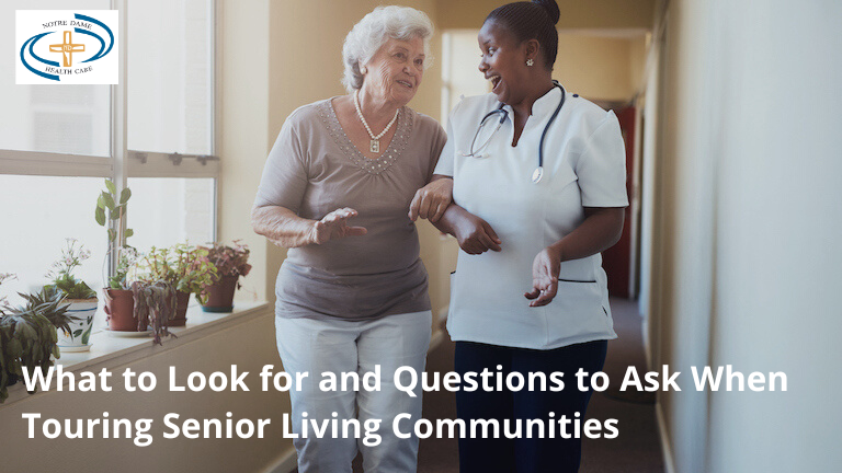 What to Look for and Questions to Ask When Touring Senior Living Communities